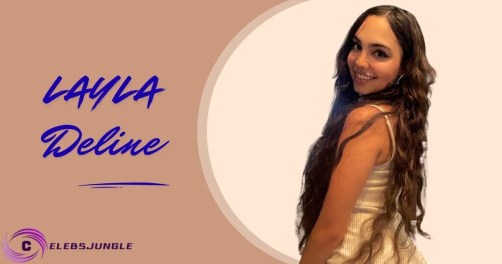 Layla Deline