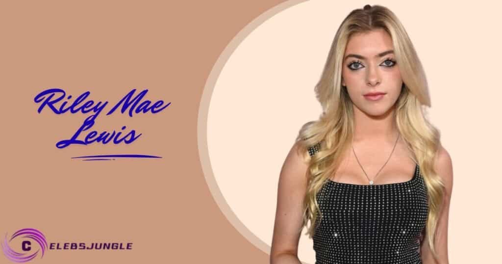 Riley Mae Lewis